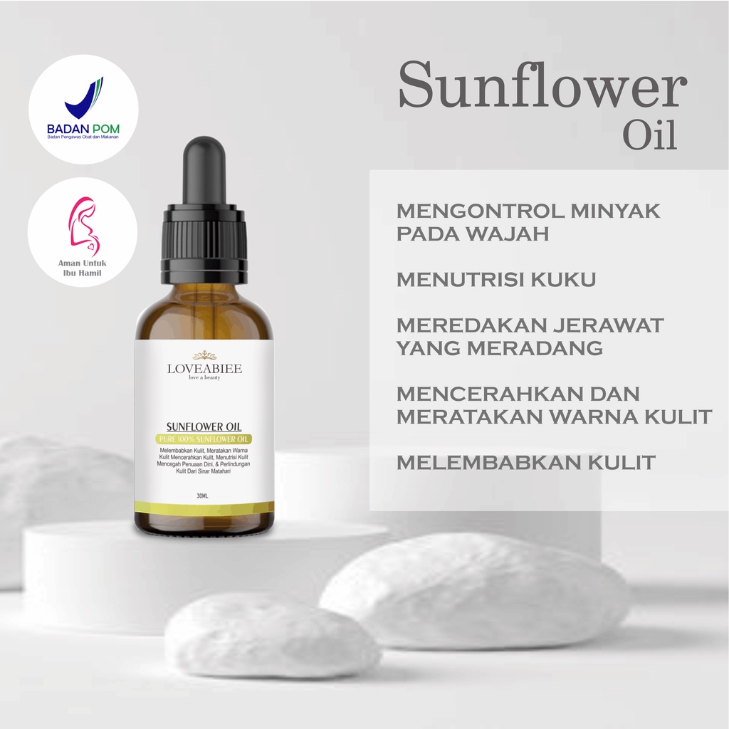 Sunflower oil 30 ML Melembabkan kulit Mencegah penuaan dini Mengandung bahan anti bakteri Meredakan peradangan Meningkatkan kesehatan dan regenerasi sel kulit