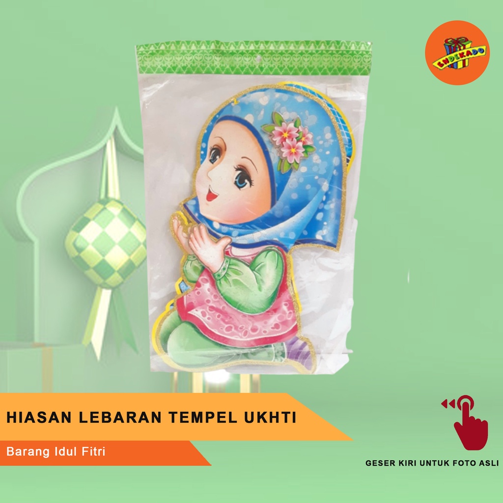 HIASAN LEBARAN TEMPEL UKHTI - Barang Idul Fitri