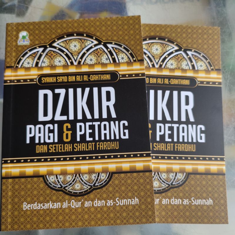 Dzikir Pagi dan Petang dan Setelah Shalat Fardhu - Dzikir Pagi Petang