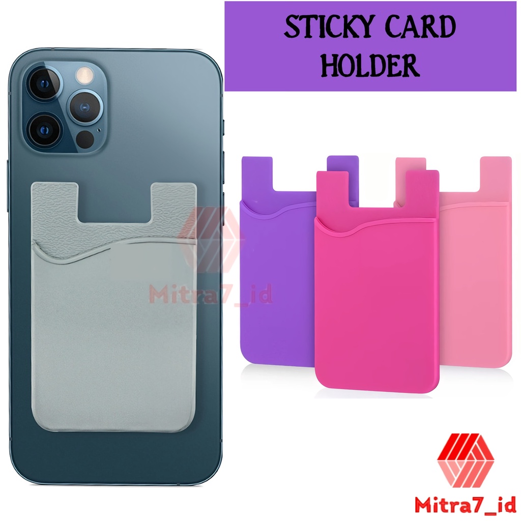 [M7] STICKY CARD HOLDER HP DOMPET KARTU ATM / E TOLL TEMPELAN HP TEMPAT KARTU KREDIT / CARD HOLDER