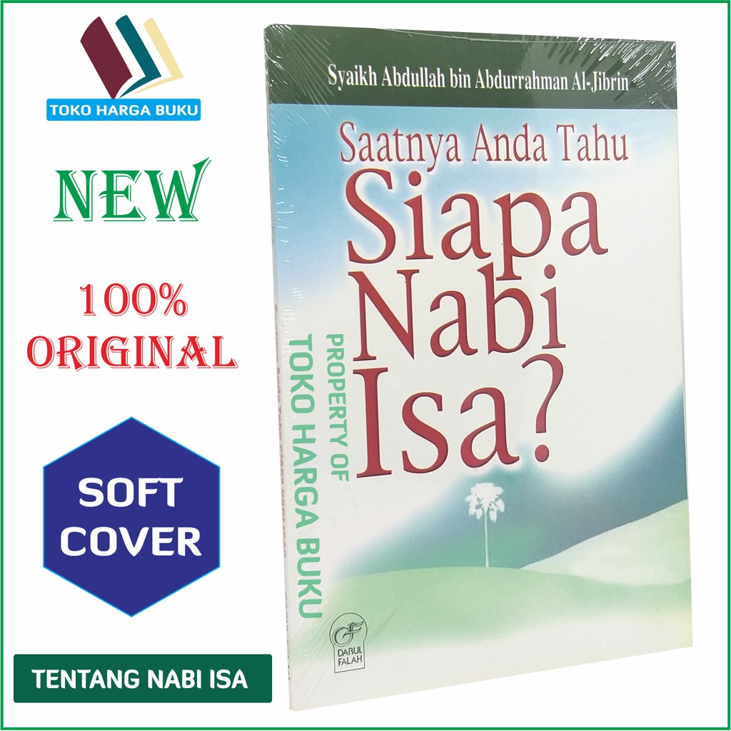 Saatnya Anda Tahu Siapa Nabi Isa - Penerbit Darul Falah