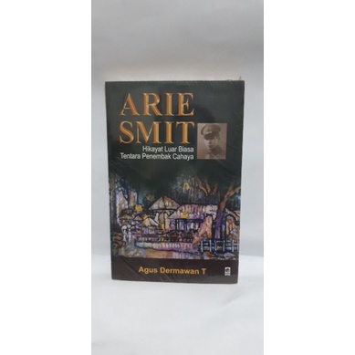 Arie Smit hikayat luar biasa tentara penembak cahaya