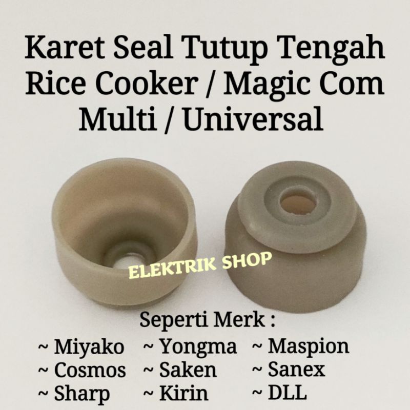 KARET SEAL KECIL TUTUP TENGAH RICE COOKER MAGIC COM MULTI UNIVERSAL