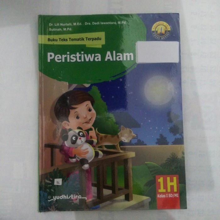 BUKU TEKS TEMATIK TERPADU 1H PERISTIWA ALAM UNTUK KELAS 1 SD/MI