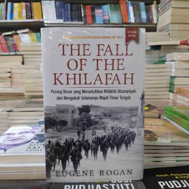 THE FALL OF THE KHILAFAH - EUGENE ROGAN