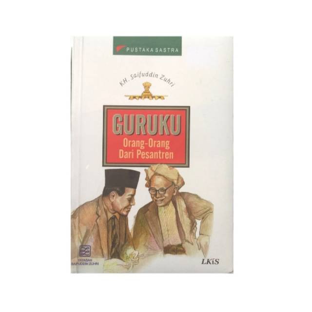 Buku Guruku Orang Orang Dari Pesantren By Saifuddin Zuhri