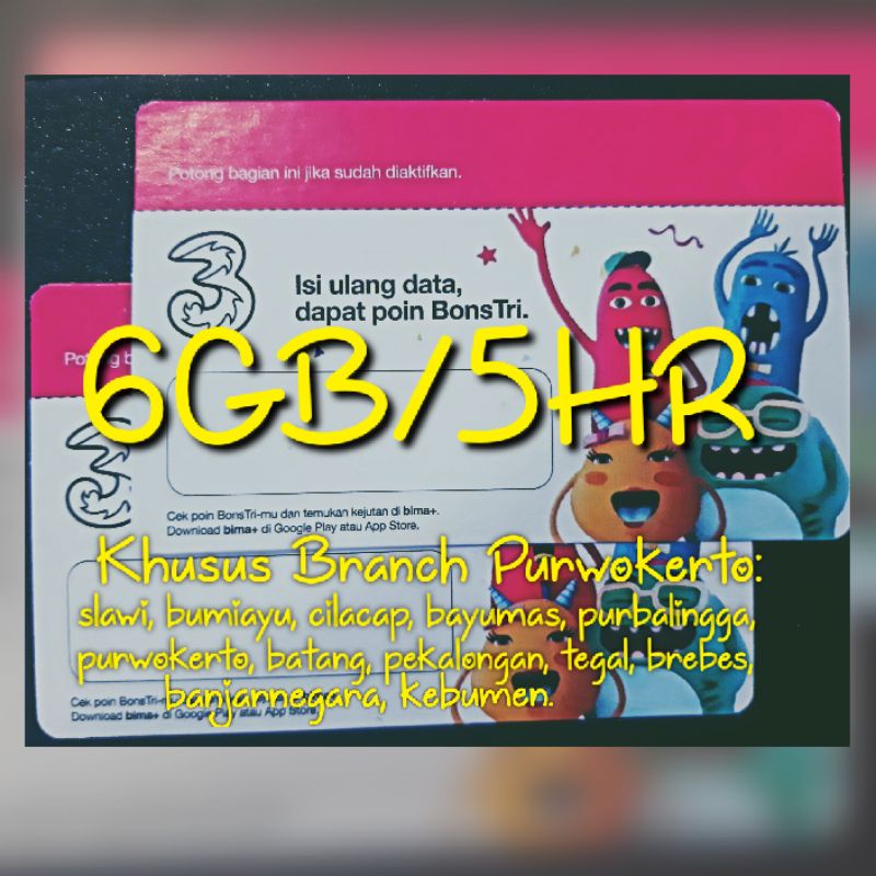 VOUCHER TRI 6GB/5HARI KHUSUS BRANCH PURWOKERTO