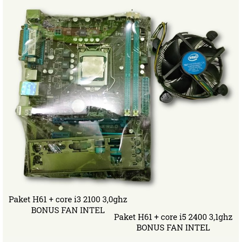 Motherboard H61  soket 1155+core i5 2400, core i3 2100 Bonus fan