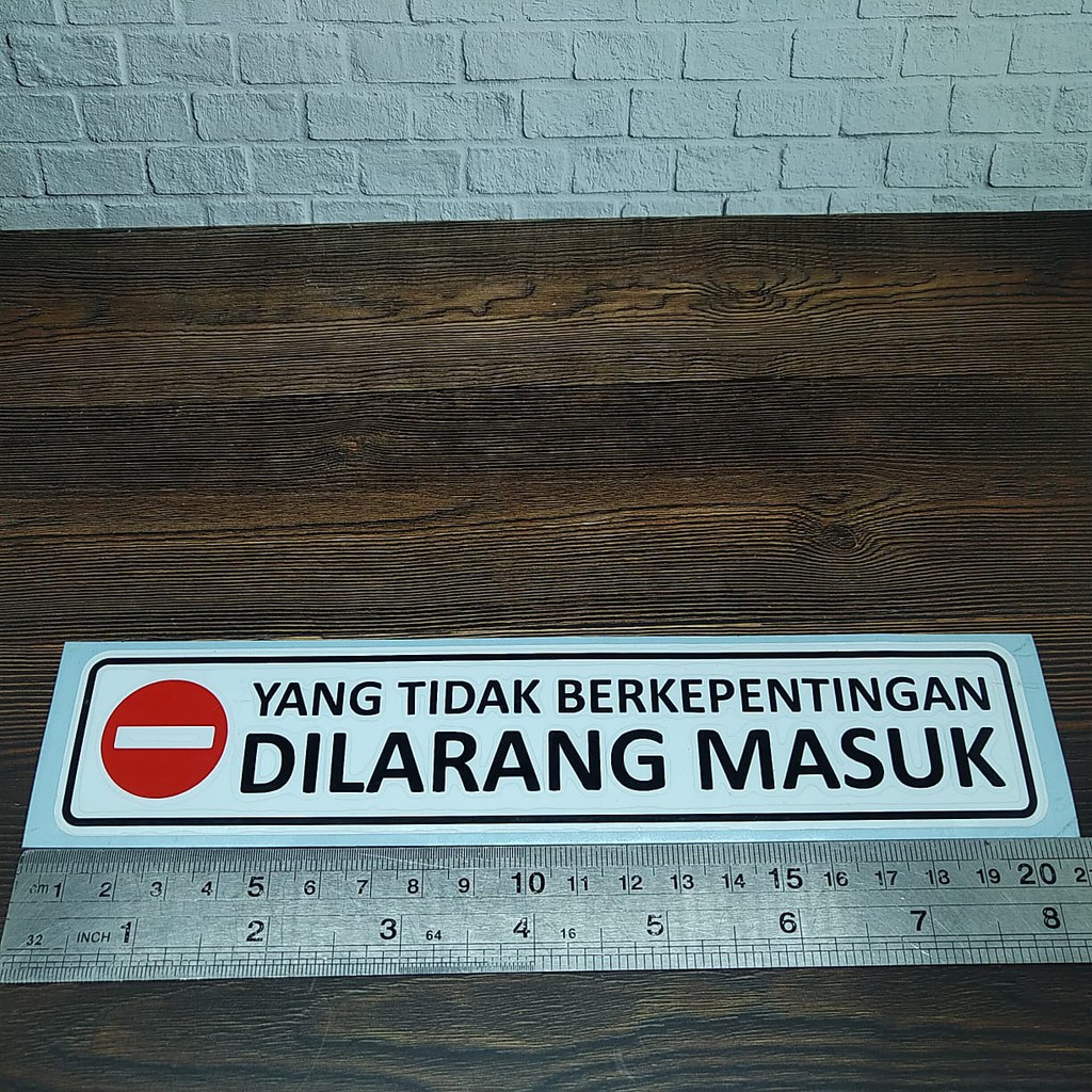

Cutting Sticker YANG TIDAK BERKEPENTINGAN DILARANG MASUK 20cm bahan oracal