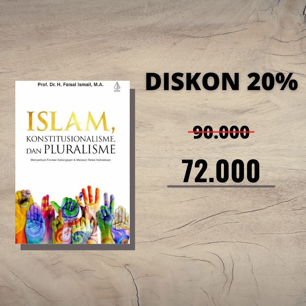 ISLAM, KONSTITUSIONALISME DAN PLURALISME