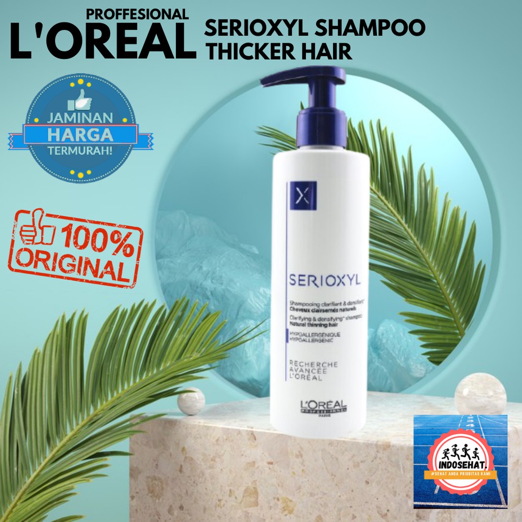 LOREAL Serioxyl Natural Thinning Hair Shampoo - Shampo Penumbuh Perawatan Rambut Rontok Tipis 250 ml