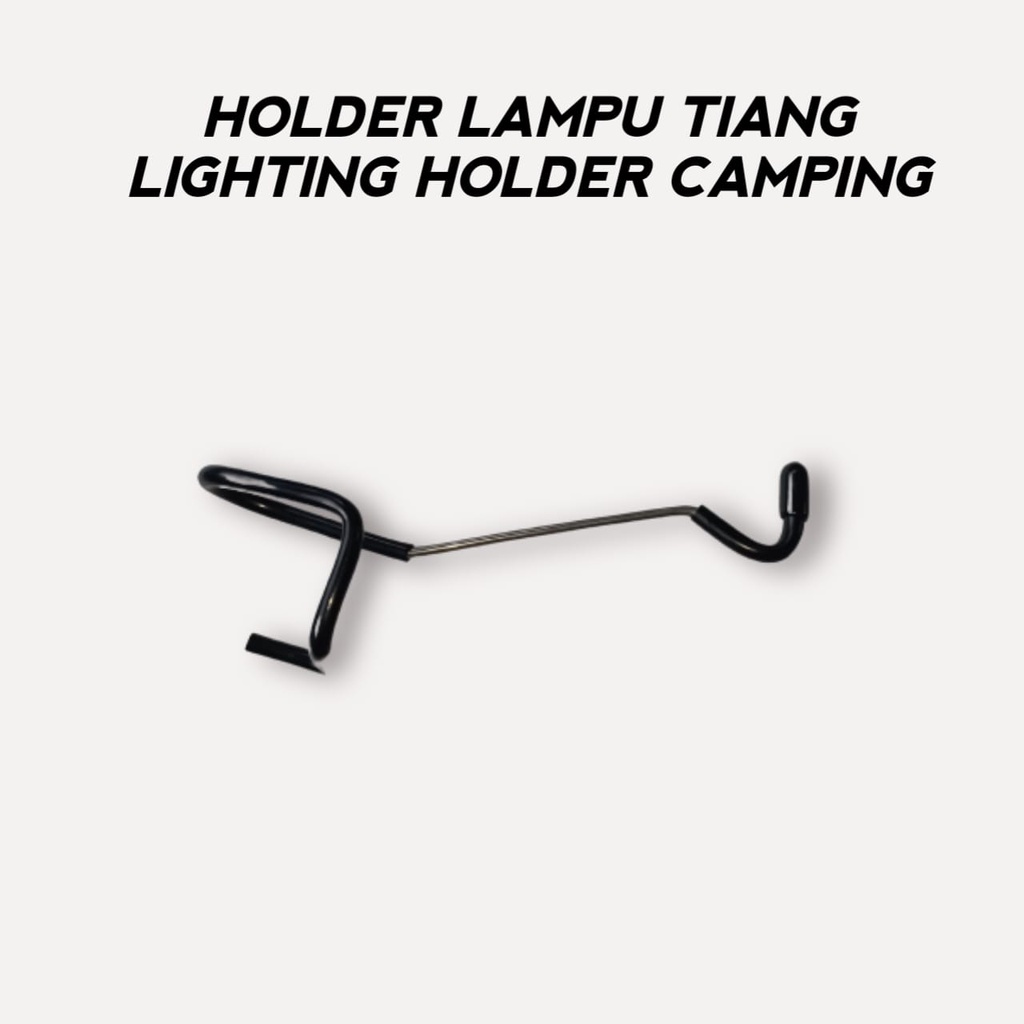 Gantungan lampu tiang - Gantungan lampu tenda - Cantolan lampu tiang - camping holder lamp - gantungan tiang multifungsi berat max 1.5 kg