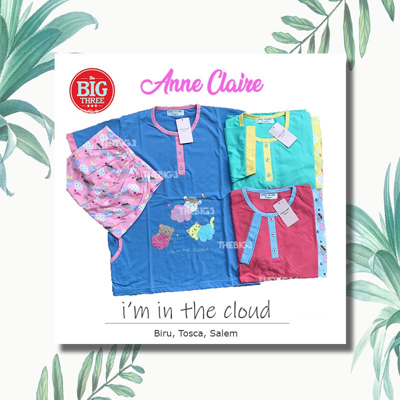 ANNE CLAIRE Setelan Lengan Pendek Celana Pendek Panjang All size BabyDoll Baju tidur IM IN THE CLOUD