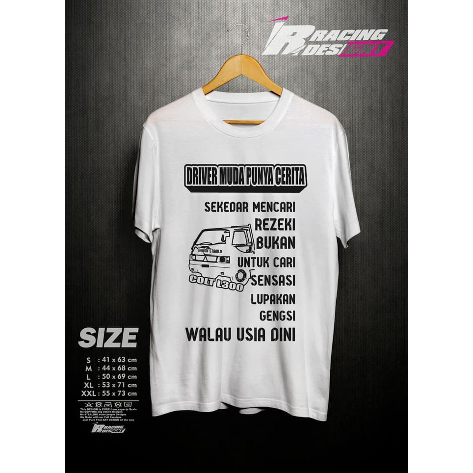 Kaos T-shirt Mobil L300 Driver Muda Punya Cerita Terbaru Kualitas Distro - IR