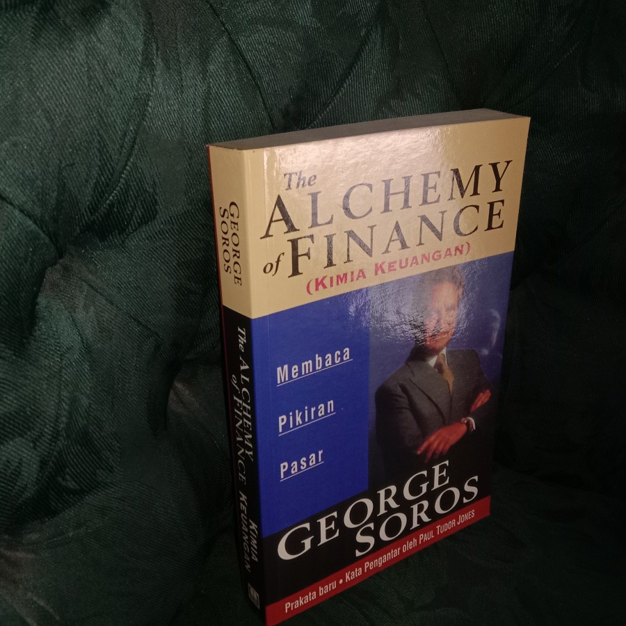 THE ALCHEMY OF FINANCE (KIMIA KEUANGAN)