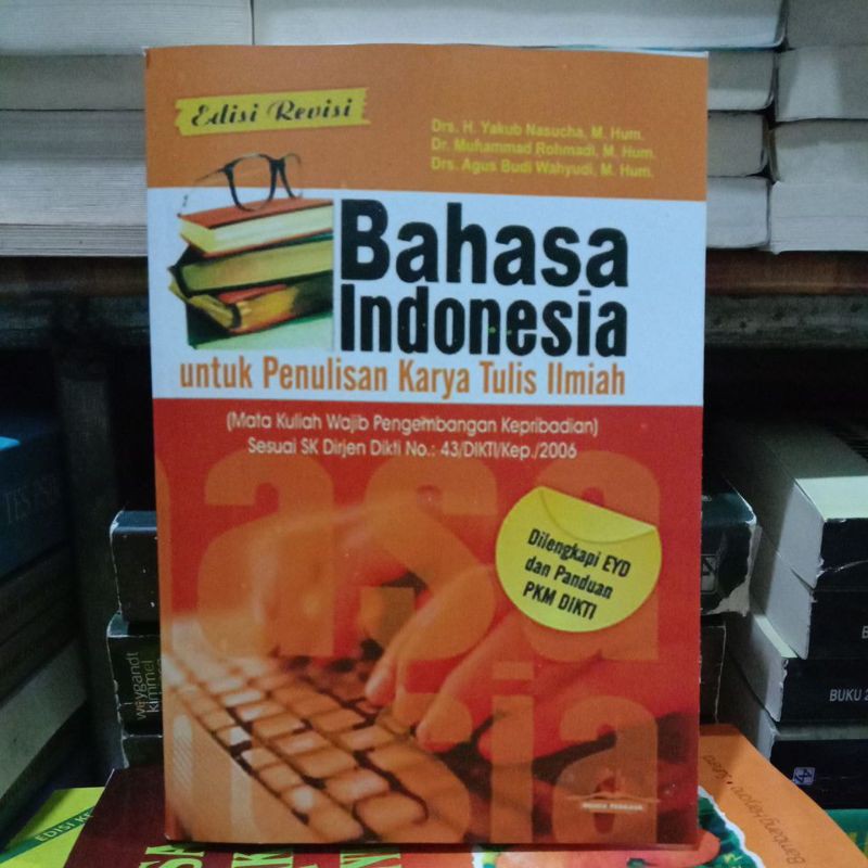 bahasa indonesia untuk penulisan karya tulis ilmiah