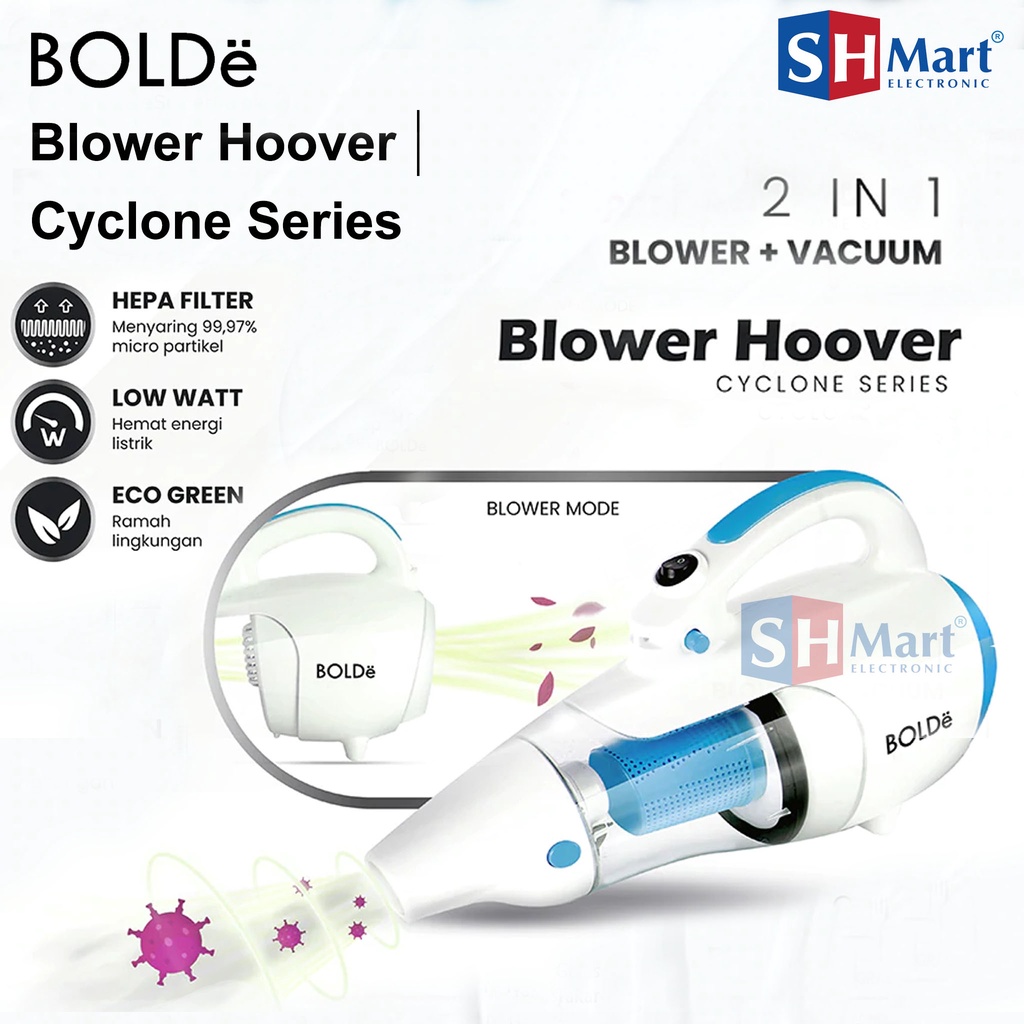 BOLDE VACUUM CLEANER SUPER HOOVER BLOWER CYCLONE ORIGINAL GARANSI RESMI