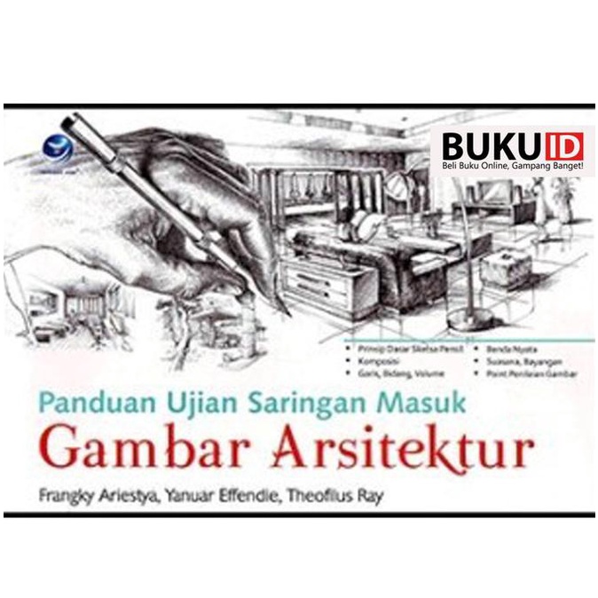 

Buku Panduan Ujian Saringan Masuk Gambar Arsitektur