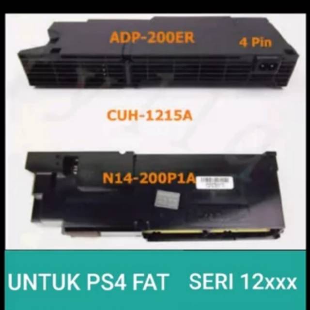 Psu ps4 fat seri 12xxx/power supley ps4 fat adp 200ER