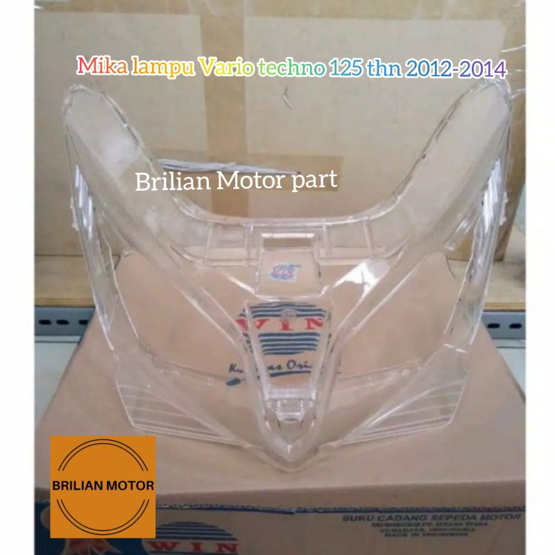 Mika kaca lampu Depan Honda Vario Techno 125 PGMFI KZR 2012 2013 2014 merk ORI WIN