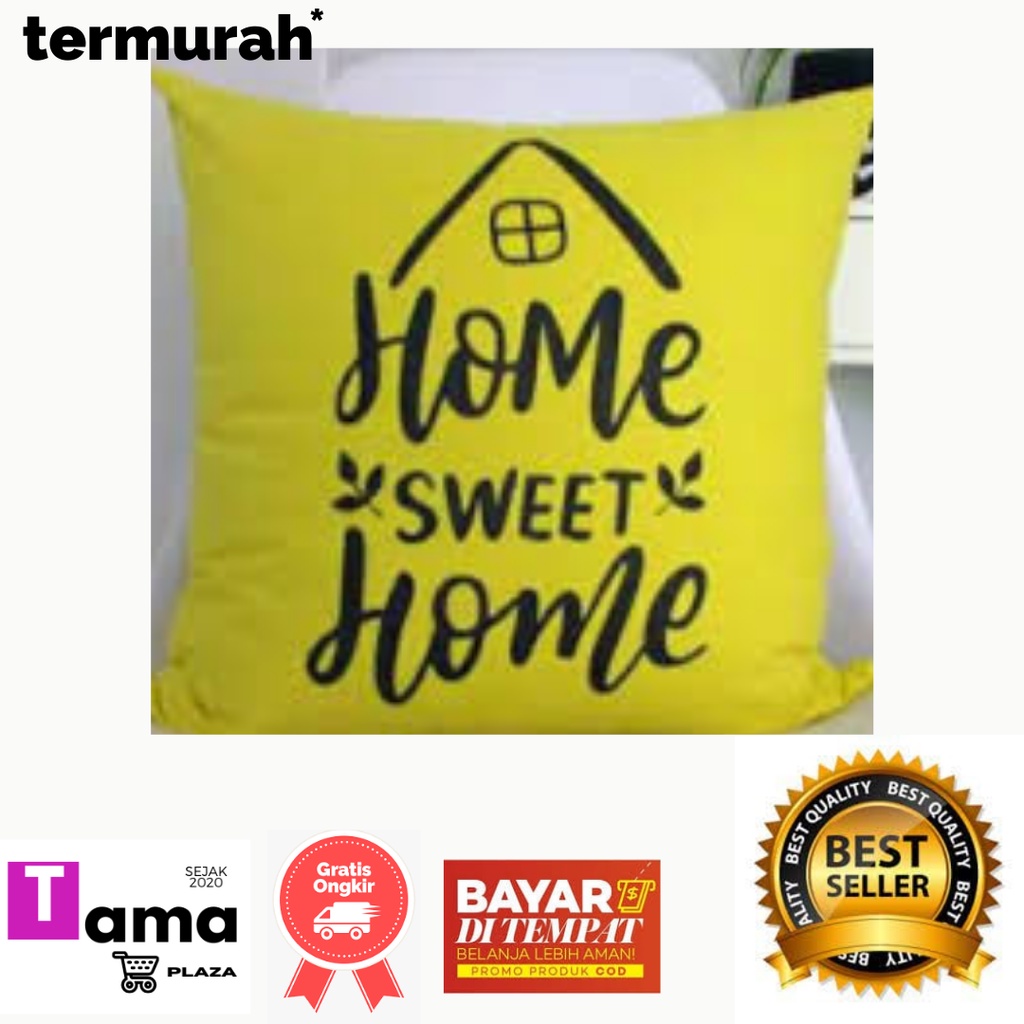 SARUNG BANTAL 40x40 Sofa Kata Kata Home Sweet Home