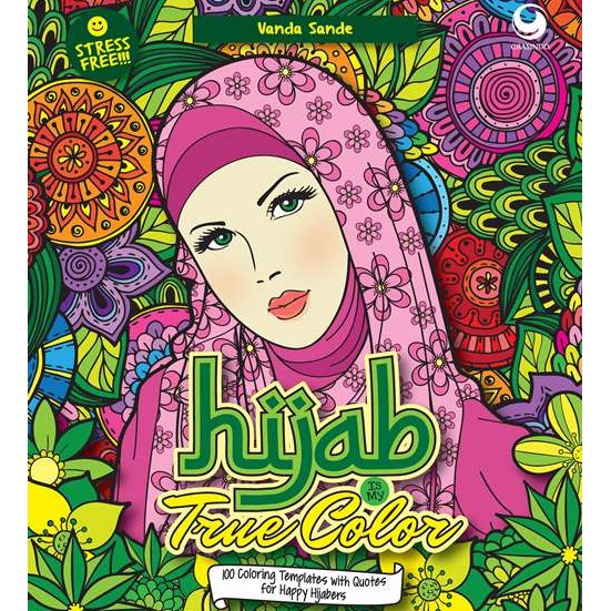 Hijab Is My True Color (100 Coloring Templates With Quotes For Happy Hijabers) CL70-1