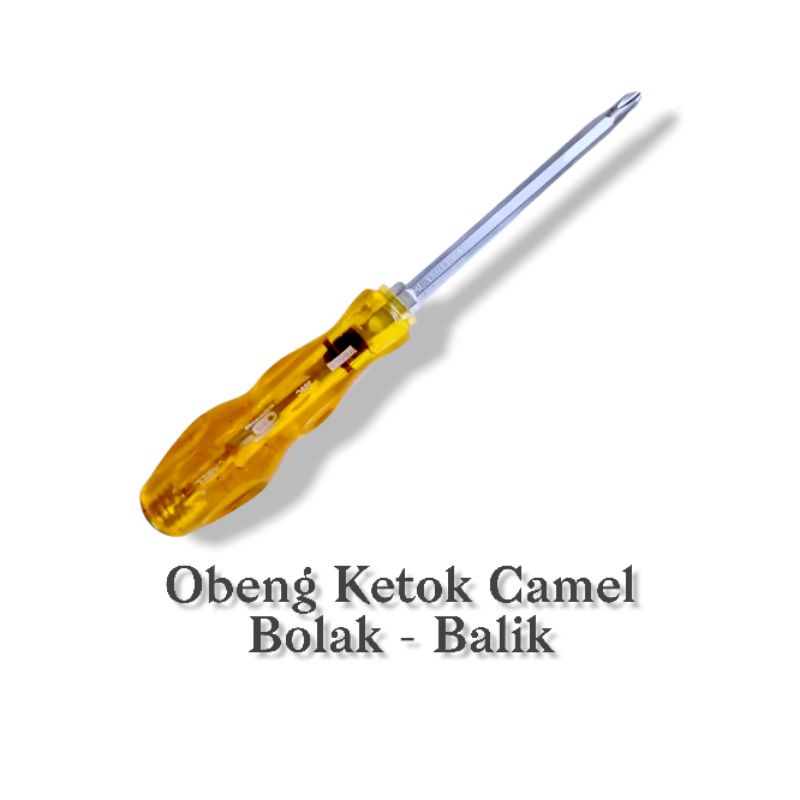 OBENG KETOK BOLAK BALIK CAMEL TRANSPARAN / OBENG BOLAK BALIK PLUS MIN KETOK CAMEL / OBENG KETOK 4 INCH BOLAK BALIK PLUS MINUS BERKUALITAS / TERMURAH OBENG BOLAK BALIK PLUS MIN KETOK CAMEL HQ BERKUALITAS /  SCREWDRIVER