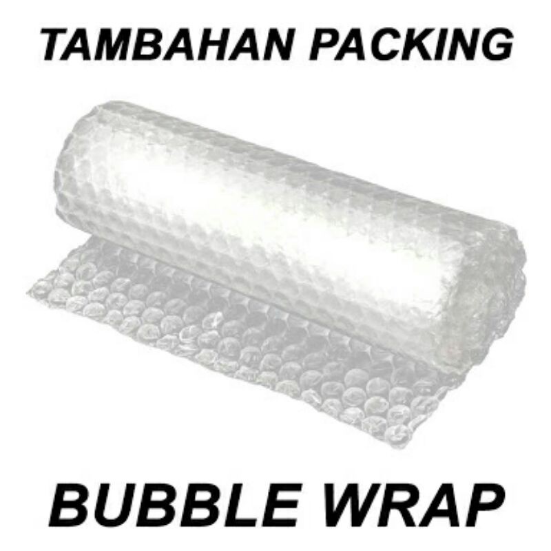 

BUBLEWARP*TAMBAHAN*PACKING