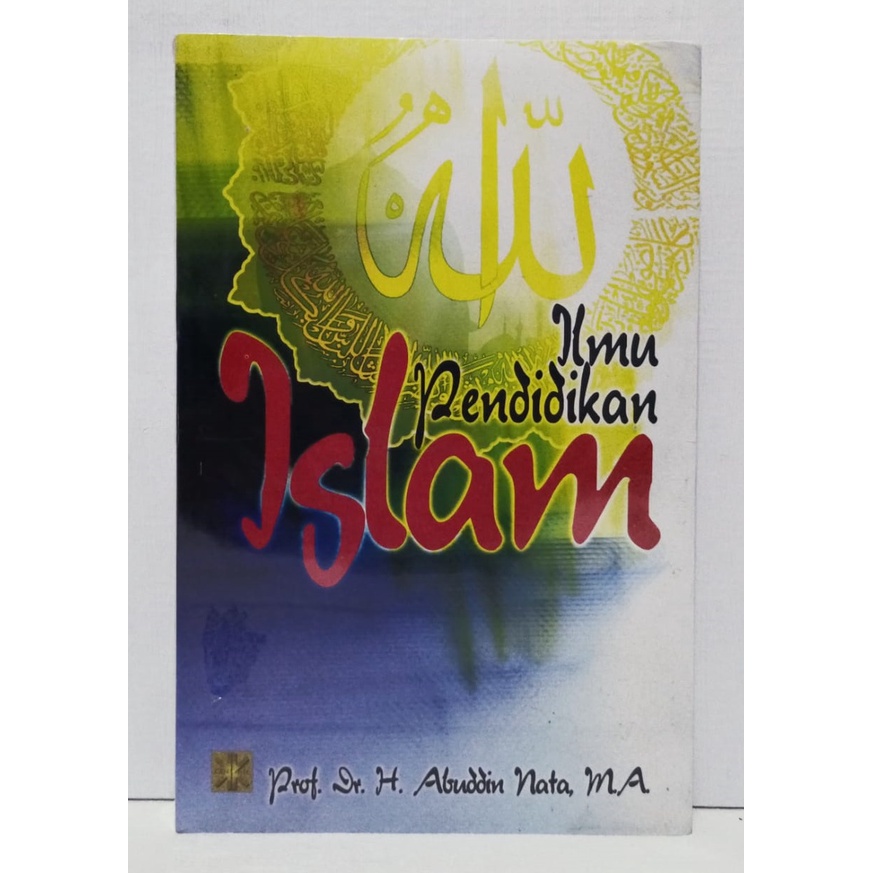 Ilmu Pendidikan Islam Prof Dr H Abuddin Nata Ma Original
