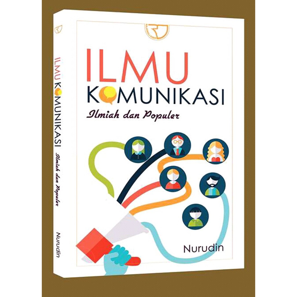 Buku Ilmu Komunikasi Ilmiah Dan Populer Pengarang Nurudin Shopee Indonesia