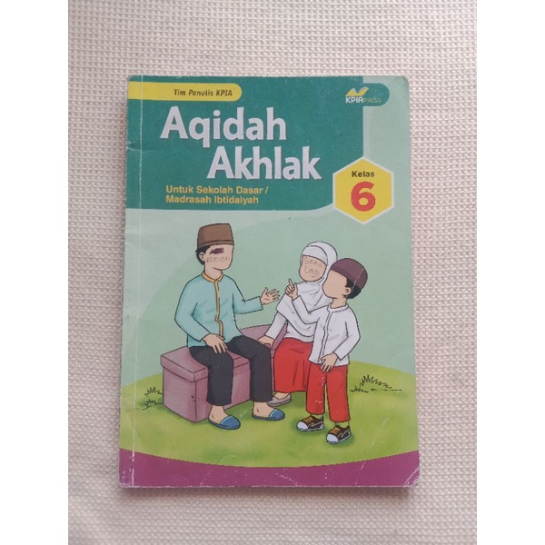 AQIDAH AKHLAK UNTUK SEKOLAH DASAR /MADRASAH IBTIDAIYAH KELAS 6