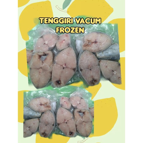 

Ikan Tenggiri Steak Vacum Frozen