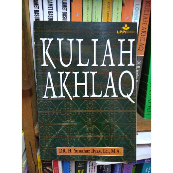 KULIAH AKHLAK.......Yunahar Ilyas