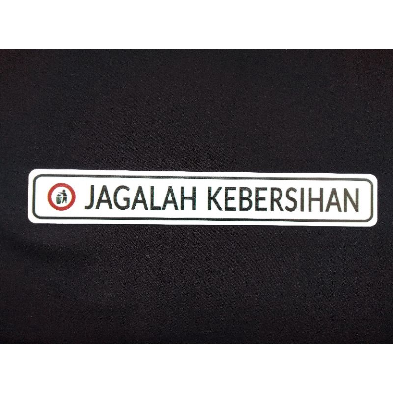 

SIGN JAGALAH KEBERSIHAN ACRYLIC