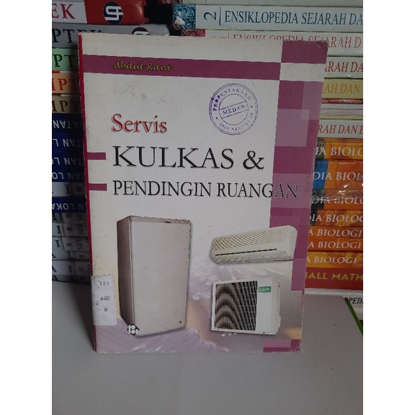 Buku Service kulkas dan pendingin ruangan oleh Abdul Rani