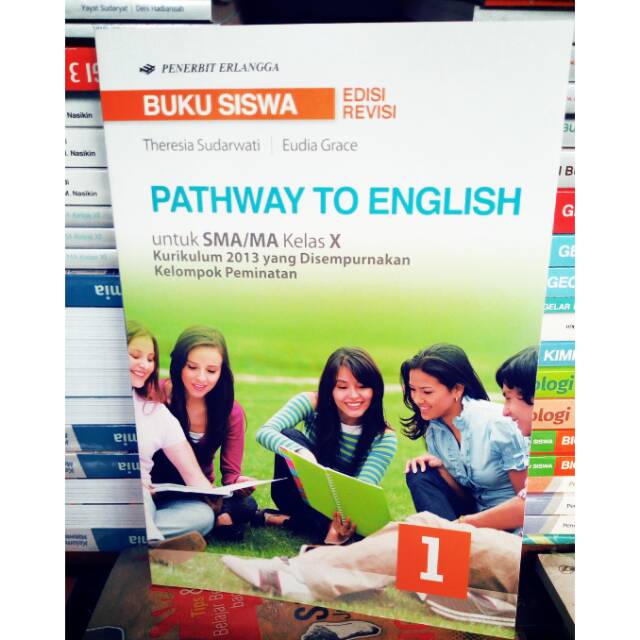 Pathway To English Buku Siswa Kelas 1 Sma X Peminatan Penerbit Erlangga Kurikulum 13 Revisi Terbaru