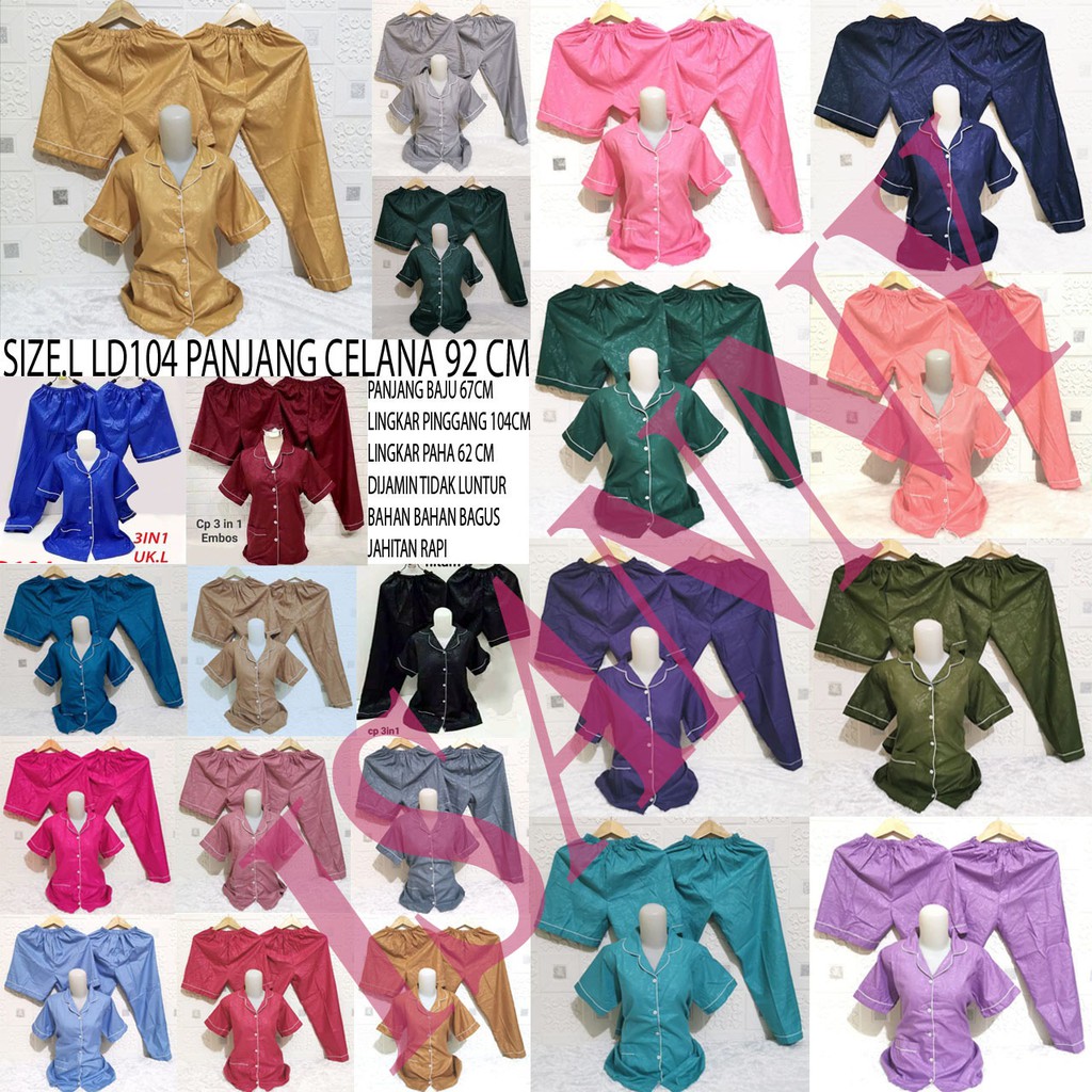 ISANNY PIYAMA SET SATEN EMBOS 3IN1 SIZE L / PIYAMA DEWASA / READY WARNA TERBANYAK