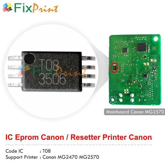IC EPROM MG 2470 MG 2570 2570S , IC RESET COUNTER CANON - NEW MODEL T08 SAE 