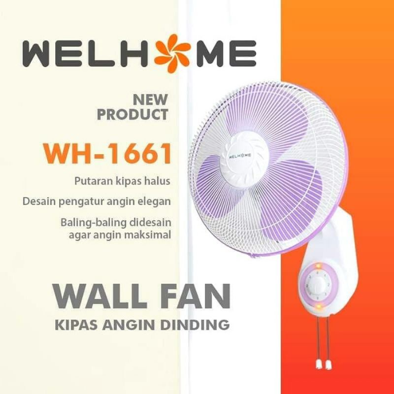 Kipas Angin Dinding / WallFan Welhome 1661/1662 Kipas Angin Murah Bagus Kipas Dinding