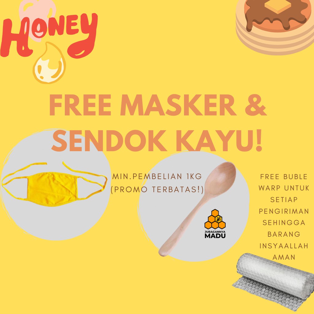 

MASKER & SENDOK MADU (HADIAH GRATIS) MIN. PEMBELIAN 1KG DITOKO KAMI (GARANSI UANG KEMBALI 100%)
