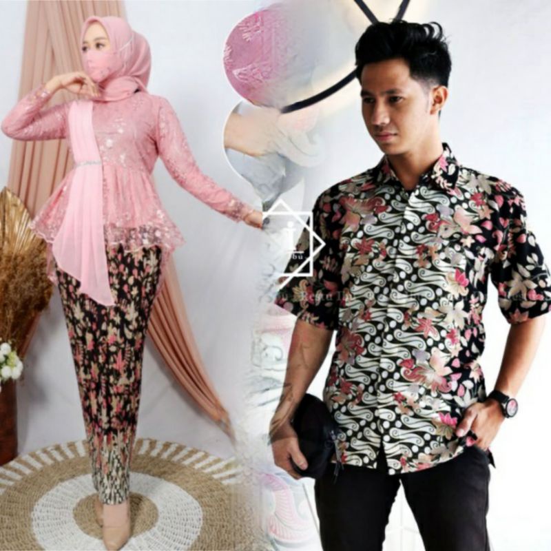 COUPLE KEBAYA MODERN COUPLE KEMEJA BATIK LENGAN PANJANG DAN LENGAN PENDEK