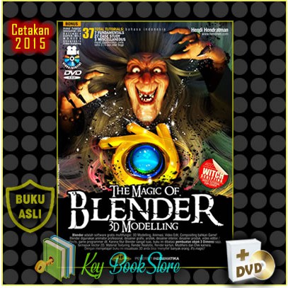 Buku Blender, THE MAGIC OF BLENDER Plus DVD, Hendi Hendratman
