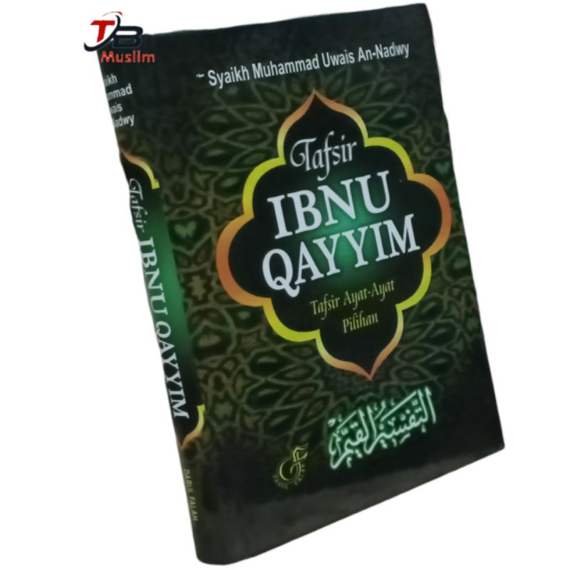 Tafsir IBNU QAYYIM Tafsir Ayat-Ayat Pilihan