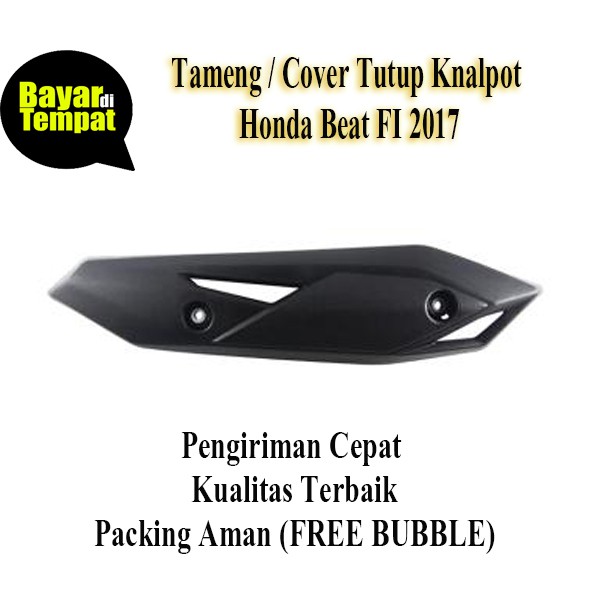 Tameng / Cover Tutup Knalpot Honda Beat fi 2017 / Tameng Knalpot BEAT FI ESP STREET 2016-2017-2018-2