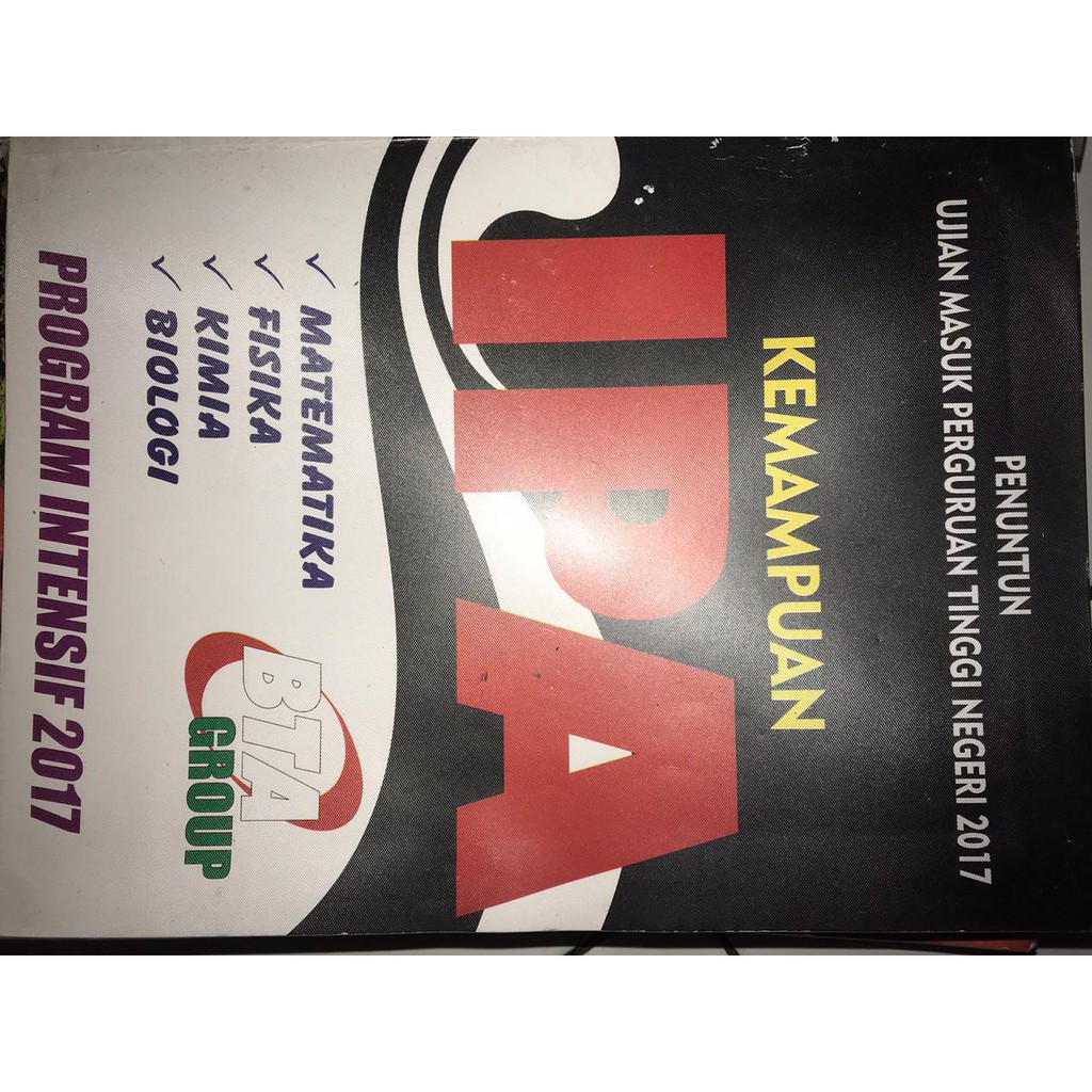 Penuntun Ujian Masuk Perguruan Tinggi Negeri (Kemampuan IPA/SAINTEK) - BTA GROUP