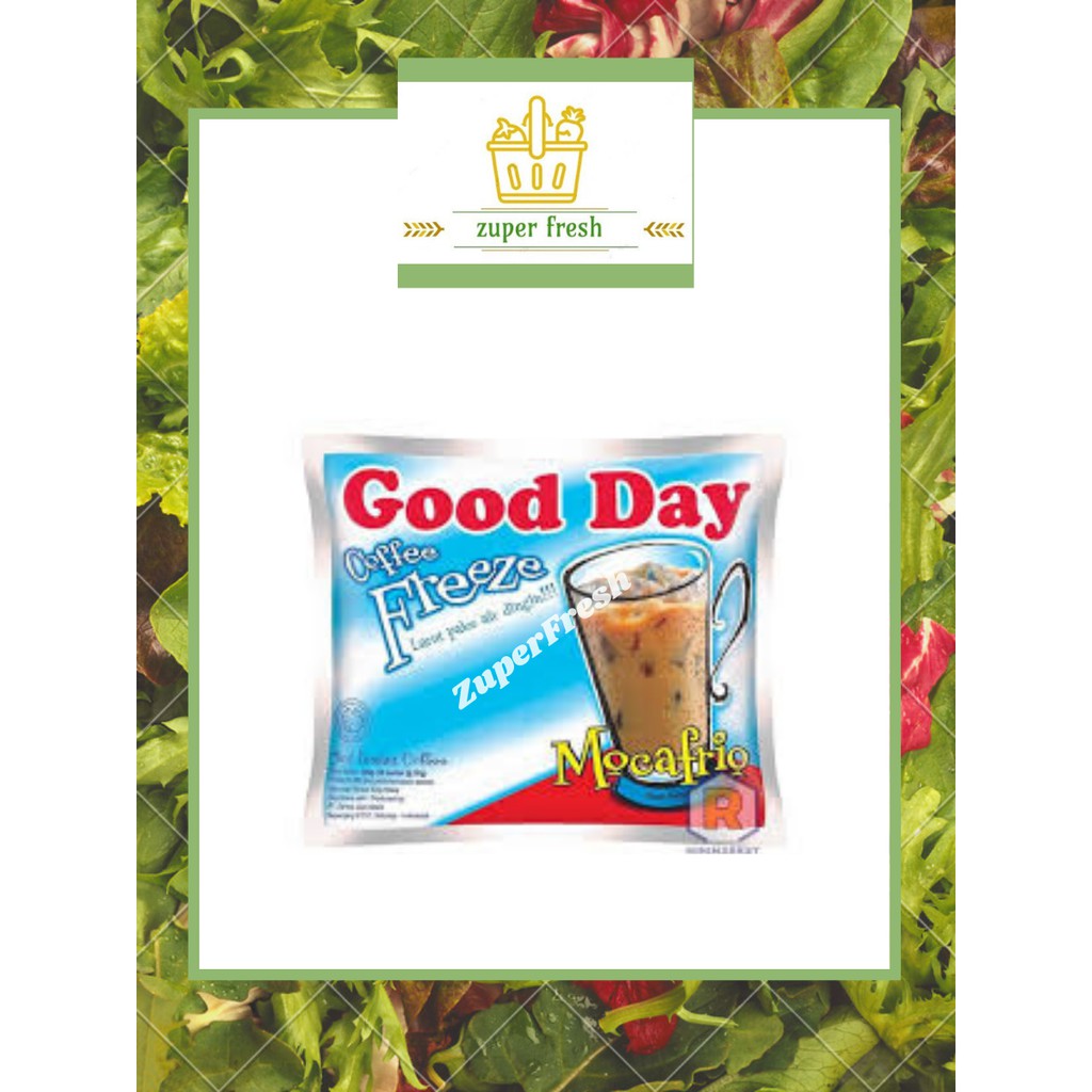 

GOOD DAY FREEZE