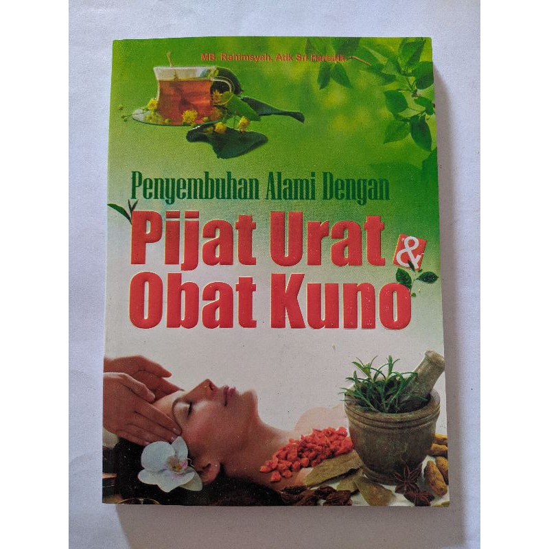 

Penyembuhan alami dengan pijat urat dan obat kuno