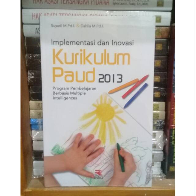 BUKU IMPLEMENTASI DAN INOVASI KURIKULUM PAUD 2013