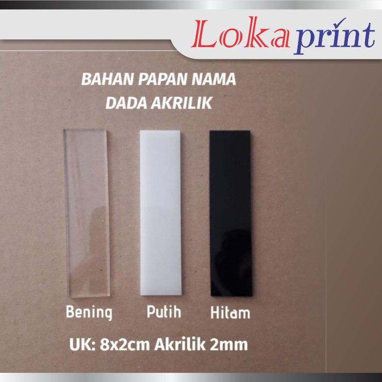 

Bahan Akrilik Papan Nama Dada Acrylic Nametag Bening Hitam Putih
