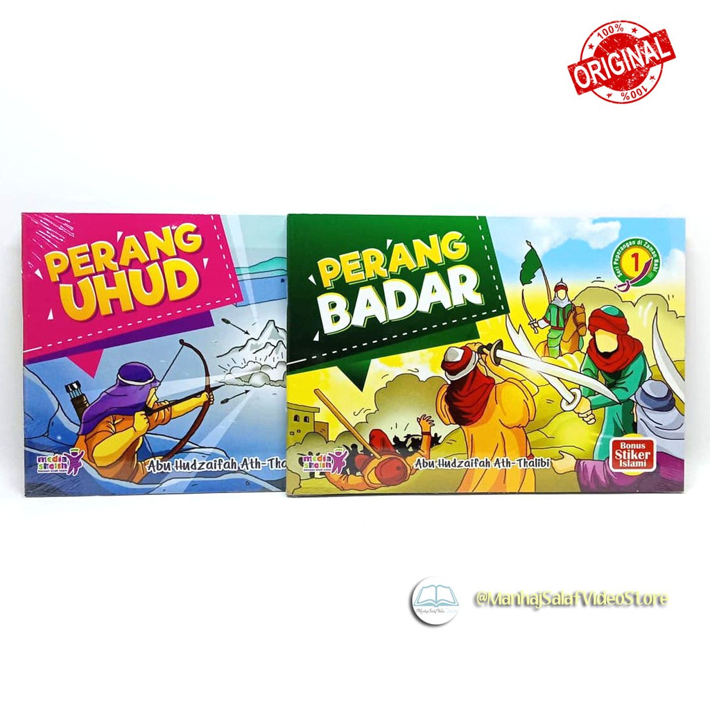 Seri Peperangan di Zaman Nabi : Perang Badar & Perang Uhud